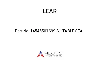 14546501699 SUITABLE SEAL