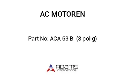 ACA 63 B  (8 polig)