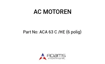 ACA 63 C /HE (6 polig)