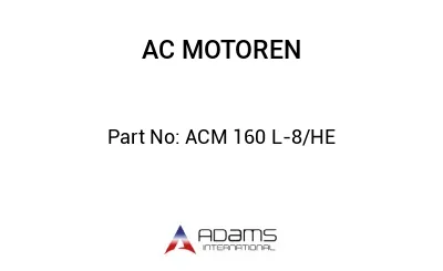 ACM 160 L-8/HE