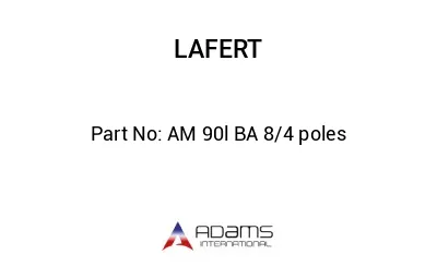 AM 90l BA 8/4 poles