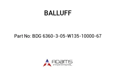 BDG 6360-3-05-W135-10000-67									