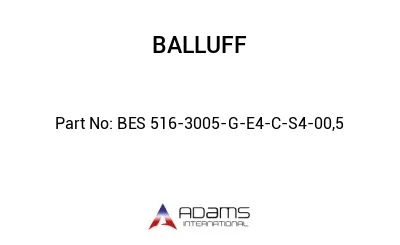 BES 516-3005-G-E4-C-S4-00,5