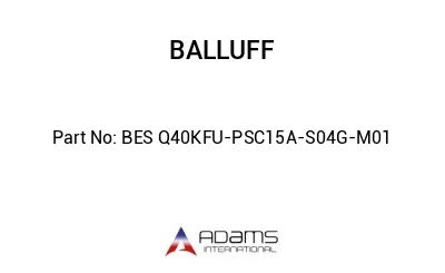 BES Q40KFU-PSC15A-S04G-M01