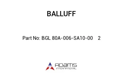 BGL 80A-006-SA10-00	2								