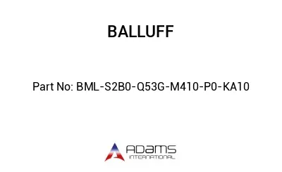 BML-S2B0-Q53G-M410-P0-KA10									