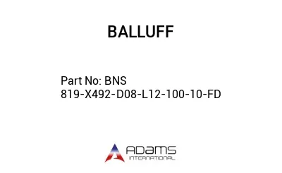 BNS 819-X492-D08-L12-100-10-FD									