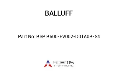 BSP B600-EV002-D01A0B-S4									