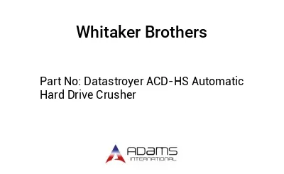 Datastroyer ACD-HS Automatic Hard Drive Crusher