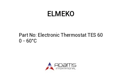 Electronic Thermostat TES 60  0 - 60°C