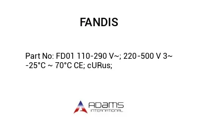 FD01 110-290 V~; 220-500 V 3~ -25°C ~ 70°C CE; cURus;