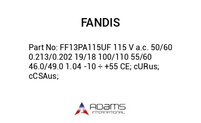 FF13PA115UF 115 V a.c. 50/60 0.213/0.202 19/18 100/110 55/60 46.0/49.0 1.04 -10 ÷ +55 CE; cURus; cCSAus;