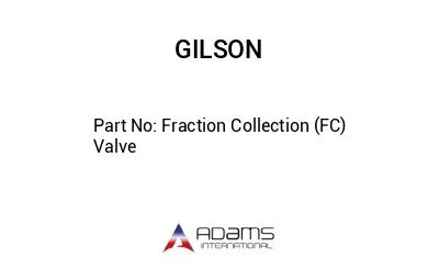 Fraction Collection (FC) Valve