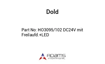 HO3095/102 DC24V mit Freilaufd.+LED