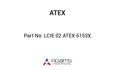 LCIE 02 ATEX 6153X