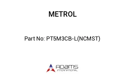 PT5M3CB-L(NCMST)