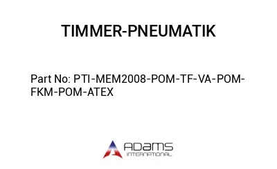 PTI-MEM2008-POM-TF-VA-POM-FKM-POM-ATEX