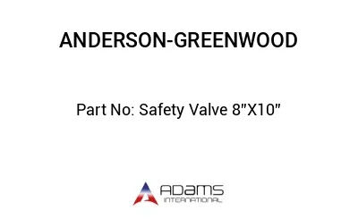 Safety Valve 8”X10”