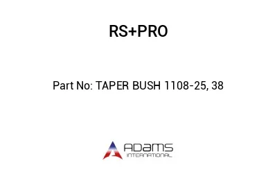 TAPER BUSH 1108-25, 38